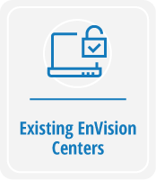 Existing EnVision Centers