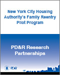 An Evaluation of the New York City Housing Authority’s Family Reentry Pilot Program: Final Report to the U.S. Department of Housing and Urban Development