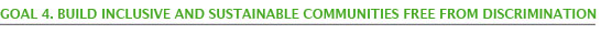 Goal 4. Build Inclusive and Sustainable Communities Free From Discrimination