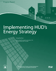 A picture of HUD's latest progress report on achieving the Department's energy efficiency goals.