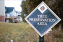 Close-up of sign reading Tree Preservation Area 
