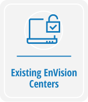 Existing EnVision Centers Existing EnVision Centers